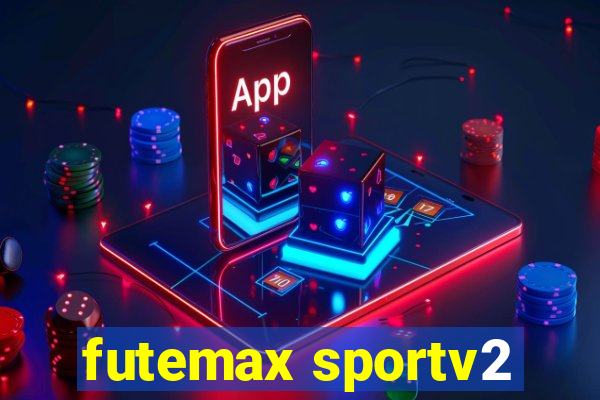 futemax sportv2